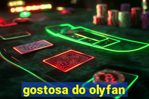 gostosa do olyfan